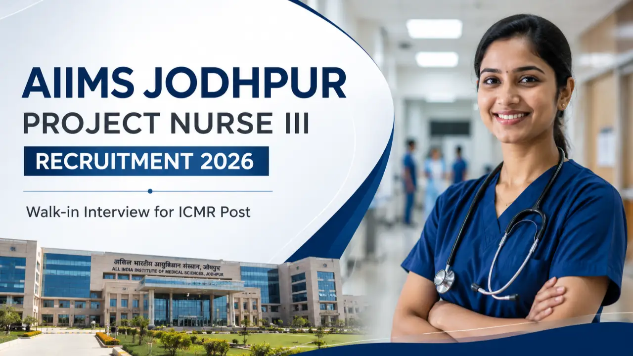 AIIMS Jodhpur Project Nurse III Recruitment 2026: Walk-in Interview for ICMR Post banner