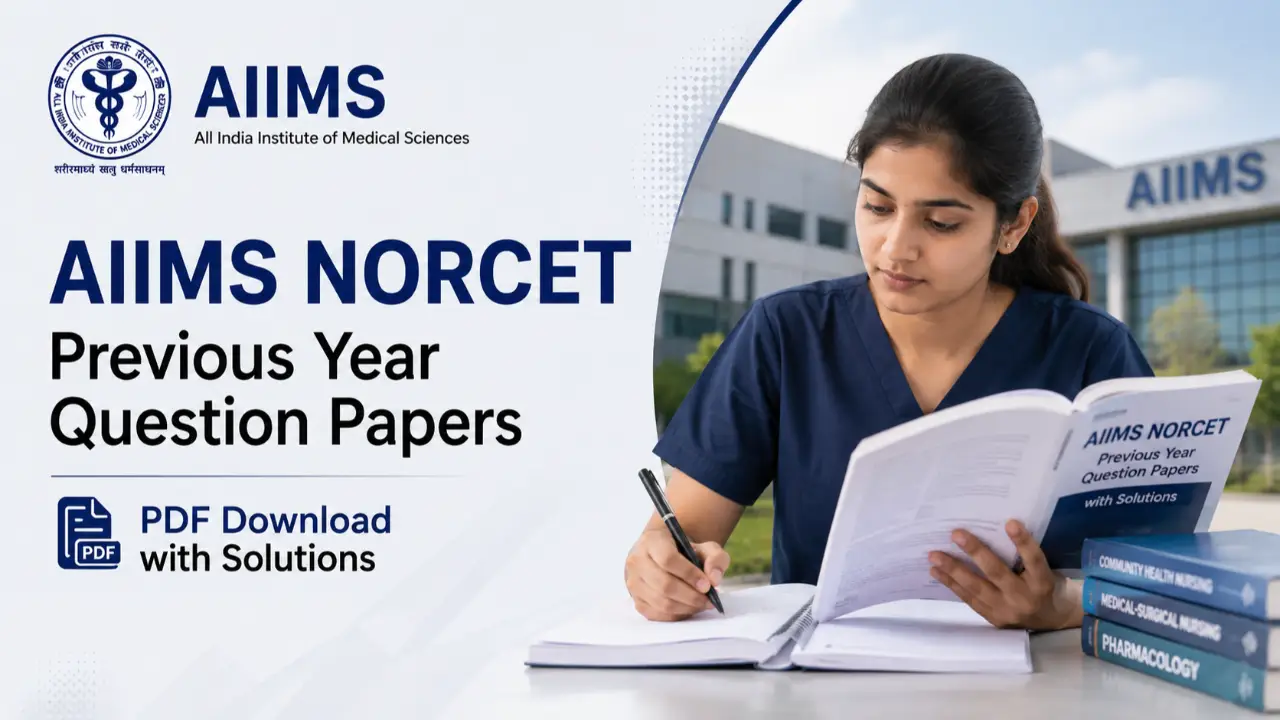 AIIMS NORCET Previous Year Question Papers PDF Download with Solutions banner