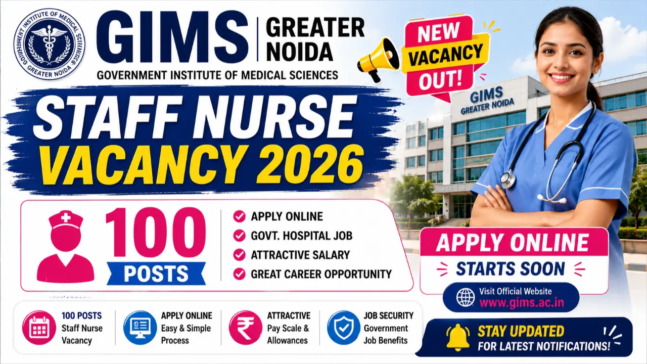 GIMS Greater Noida Staff Nurse Vacancy 2026 Apply Online for 100 Posts banner