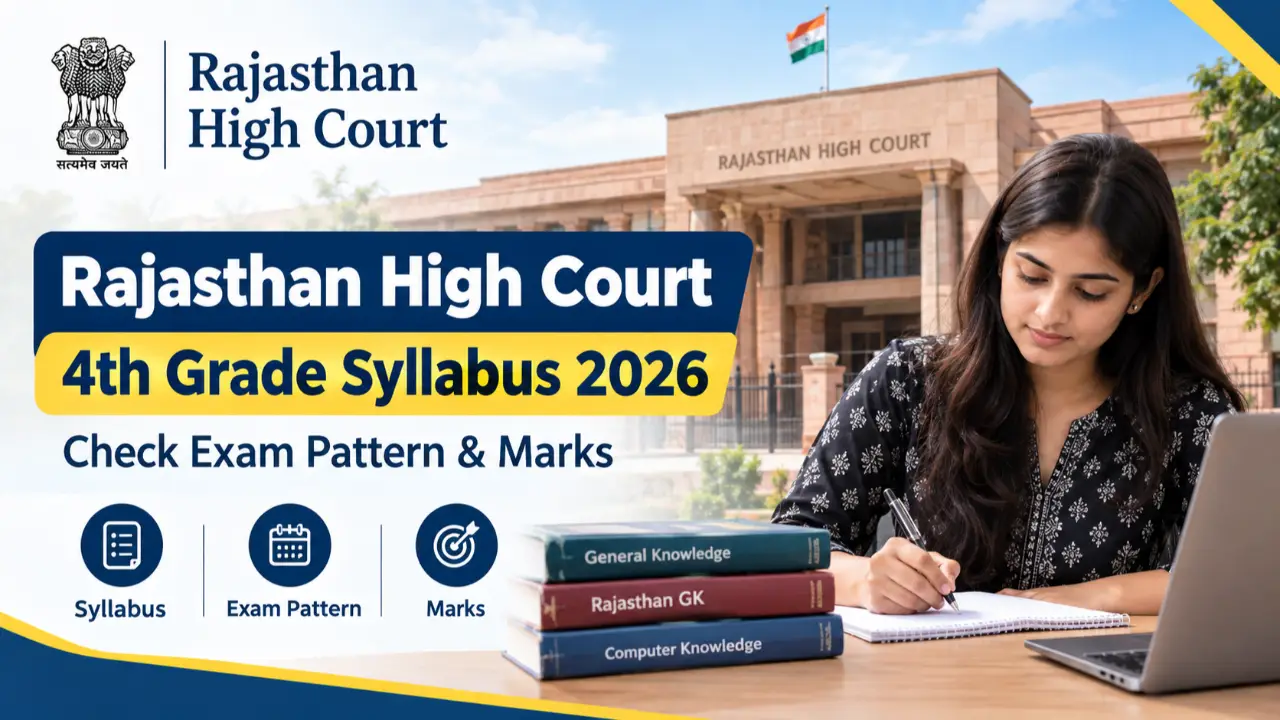 Rajasthan High Court 4th Grade Syllabus 2026: Check Exam Pattern & Marks banner