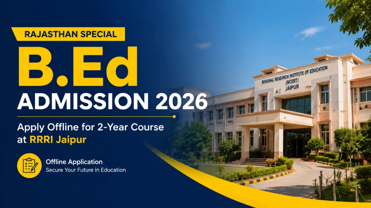 Rajasthan Special B.Ed Admission 2026: Apply Offline for 2-Year Course at RRRI Jaipur banner