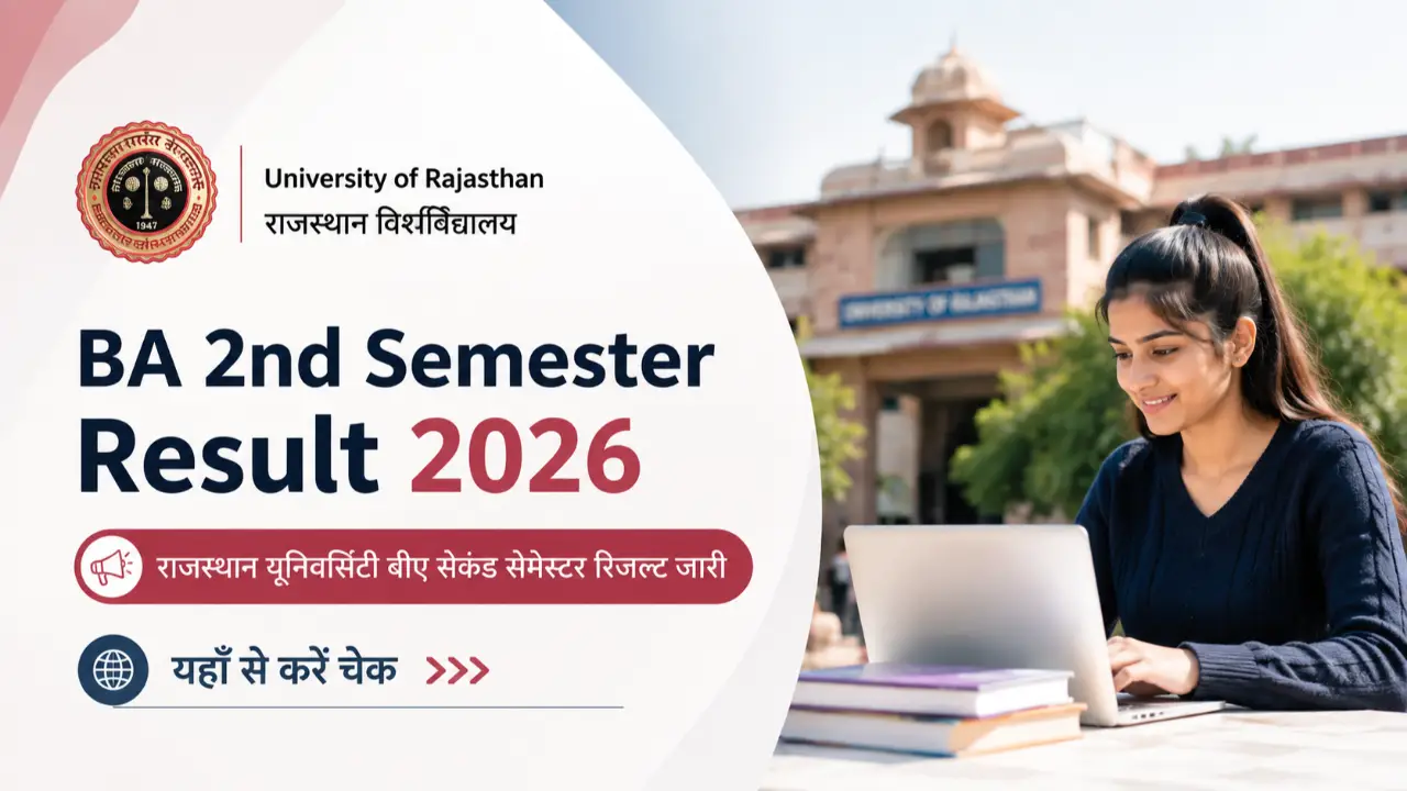 Rajasthan University BA 2nd Semester Result 2026: राजस्थान यूनिवर्सिटी बीए सेकंड सेमेस्टर रिजल्ट banner - Sarkari Result 2026: Latest Govt Exam Results, Merit List & Score Card Updates