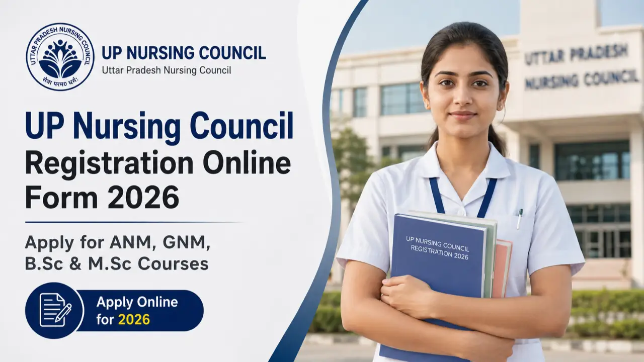 UP Nursing Council Registration Online Form 2026: Apply for ANM, GNM, B.Sc & M.Sc Courses banner